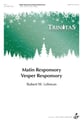 Matin Responsory / Vesper Responsory SATB choral sheet music cover